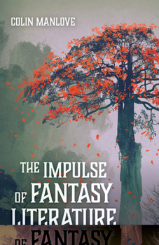 Paperback The Impulse of Fantasy Literature Book