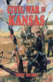 Paperback Civil War in Kansas Book
