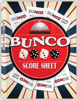 Paperback Bunco Score Sheets: 100 Score Keeping for Bunco Lovers Book