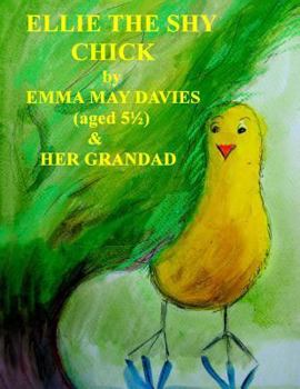 Paperback Ellie the Shy Chick Book