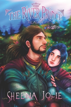 The River Prince - Book #2 of the Realms of Love