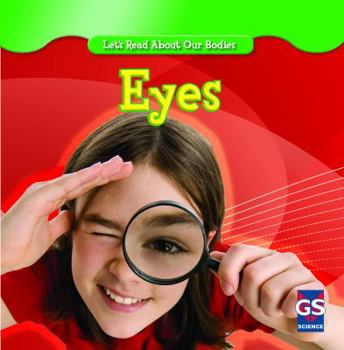 Ojos/Eyes (Let's Read about Our Bodies/Conozcamos Nuestro Cuerpo) - Book  of the Let's Read About Our Bodies