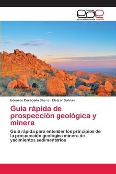 Paperback Guía rápida de prospección geológica y minera [Spanish] Book