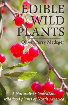 Paperback Edible Wild Plants: A Naturalist's look at the wild food plants of North America Book