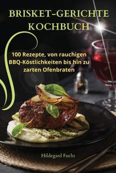 Paperback Brisket-Gerichte Kochbuch [German] Book