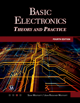 Paperback Basic Electronics: Theory and Practice Book