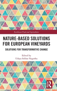 Hardcover Nature-Based Solutions for European Vineyards: Solutions for Transformative Change Book