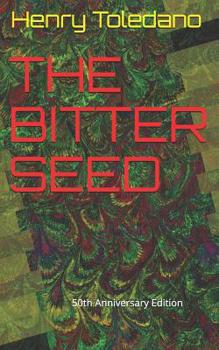 Paperback The Bitter Seed: 50th Anniversary Edition Book