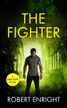 The Fighter (Sam Pope) - Book #12 of the Sam Pope