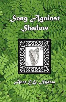 Song Against Shadow - Book #1 of the Otherworld