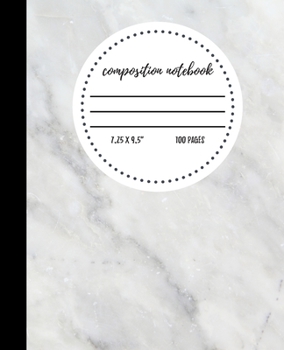 Composition Notebook: Light Marble College Ruled Lined Journal for School | 100 Pages | 7.5 x 9.25" | Women Teens Girls Kids Children | (Marble Composition Notebook)