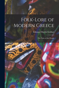 Folk-Lore of Modern Greece: The Tales of the People