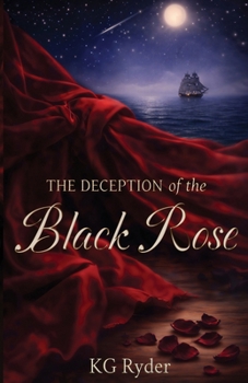 The Deception of the Black Rose (The Chronicles of the Deception)