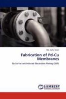 Paperback Fabrication of Pd-Cu Membranes Book