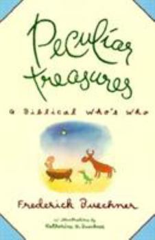 Peculiar Treasures: A Biblical Who's Who - Book #2 of the Lexical Trilogy