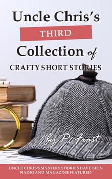 Paperback Uncle Chris's Third Collection of Crafty Short Stories Book