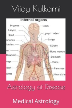 Paperback Astrology of Disease: Medical Astrology Book