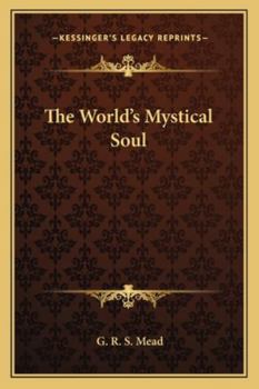 The World's Mystical Soul