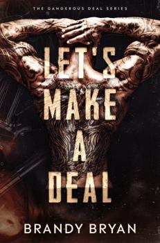 Paperback Let's Make a Deal: A Motorcycle Romance (Deadly Deal) Book