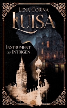 Paperback Luisa: Instrument der Intrigen [German] Book
