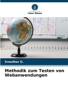 Methodik zum Testen von Webanwendungen (German Edition)