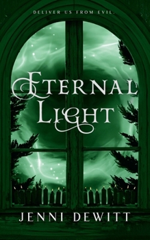 Eternal Light (Faith and Shadows)