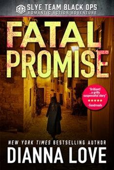 Fatal Promise: Slye Temp Romantic Thriller - Book #6 of the Slye Temp