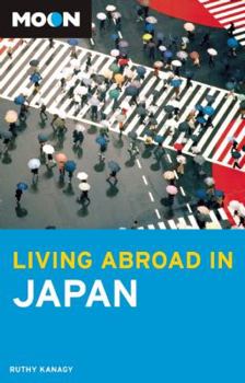 Paperback Moon Living Abroad in Japan Book