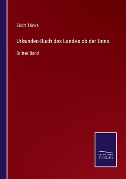 Paperback Urkunden-Buch des Landes ob der Enns: Dritter Band [German] Book