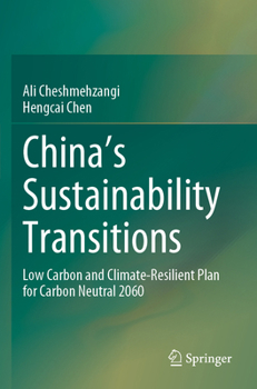 Paperback China's Sustainability Transitions: Low Carbon and Climate-Resilient Plan for Carbon Neutral 2060 Book