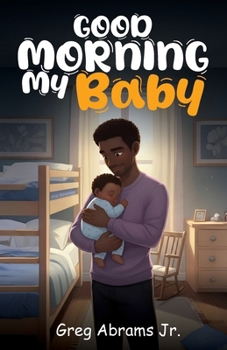 Paperback Good Morning My Baby Book