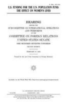 U.S. funding for the U.N. Population Fund : the effect on women’s lives