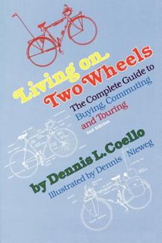 Paperback Living on Two Wheels - 2nd edition Book