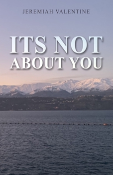 Paperback Its Not About You Book