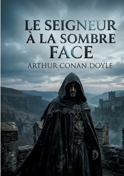 Paperback Le seigneur à la sombre face [French] Book