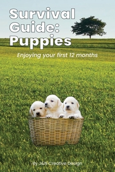 Paperback Survival Guide for Puppies: Enjoying your first 12 months Book