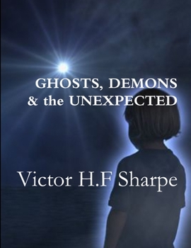 Paperback Ghosts, Demons & the Unexpected Book
