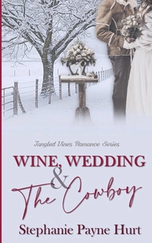 Paperback Wine, Wedding & The Cowboy Book