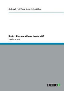 Paperback Krebs - Eine unheilbare Krankheit? [German] Book