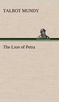 The Lion of Petra - Book #4 of the Jimgrim/Ramsden/Ommony