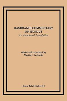 Rashbam's Commentary on Exodus: An Annotated Translation