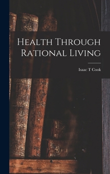 Hardcover Health Through Rational Living Book