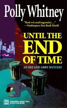 Until the end of time - Book #2 of the Ike and Abby