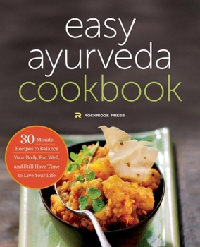 Paperback The Easy Ayurveda Cookbook: An Ayurvedic Cookbook to Balance Your Body and Eat Well Book