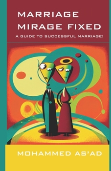 Paperback Marriage Mirage Fixed: A Guide to a Successful Marriage Book