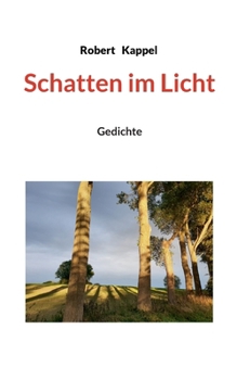 Schatten im Licht: Gedichte (German Edition)