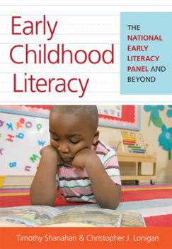 Paperback Early Childhood Literacy: The National Early Literacy Panel and Beyond Book