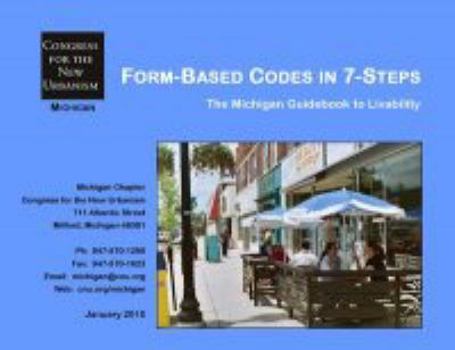 Ring-bound Form-Based Codes in 7-Steps: The Michigan Guidebook to Livability Book