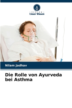 Paperback Die Rolle von Ayurveda bei Asthma [German] Book