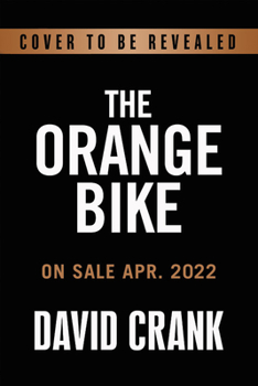 Hardcover The Orange Bike: Chasing Your Wildest Dreams Through Audacious Prayer Book